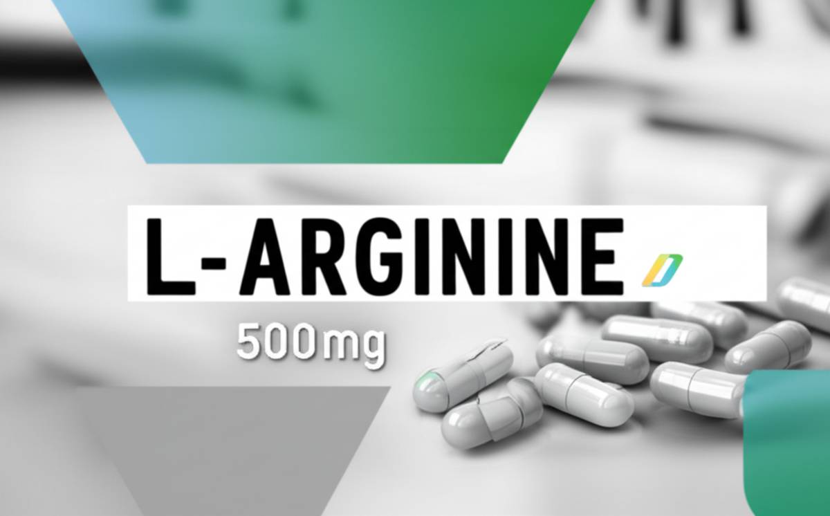 ال آرژنین 500 دوبیس: نقد و بررسی جامع (مزایا و عوارض)